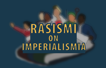 Rasismi on imperialismia